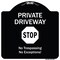 Signmission Designer Series-Private Driveway Stop Black & White Heavy-Gauge Aluminum, 18" H, BW-1818-9920 A-DES-BW-1818-9920 - alternate 1